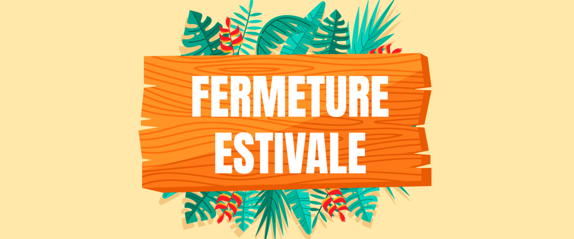 fermeture-estivale